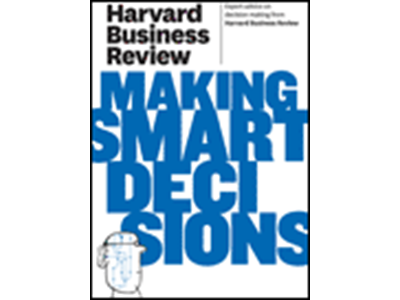 'Harvard Business Review on Making Smart Decisions'